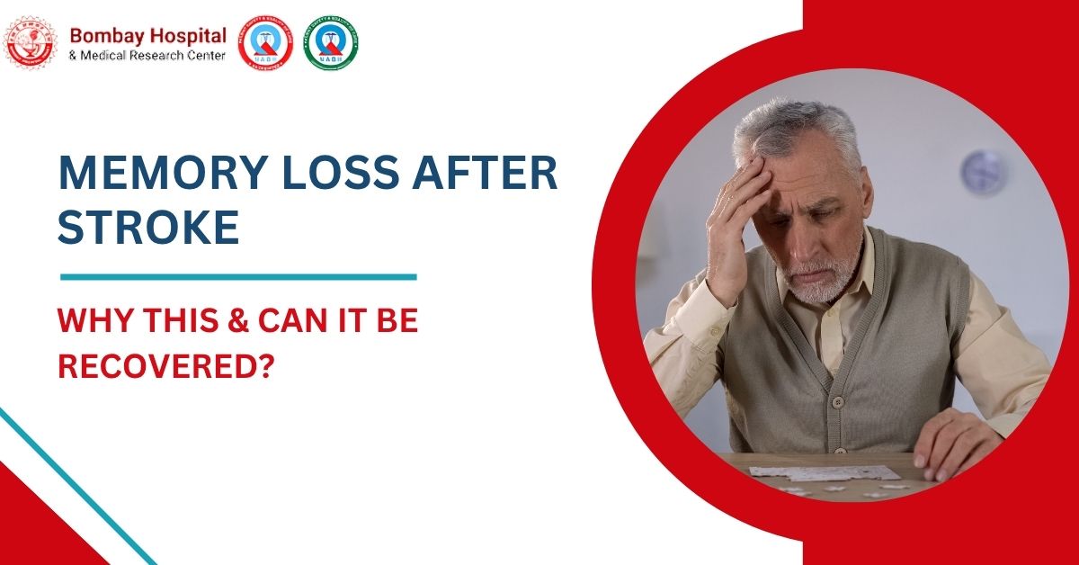 Memory Loss After Stroke: Why It Happens and Can It Be Recovered?