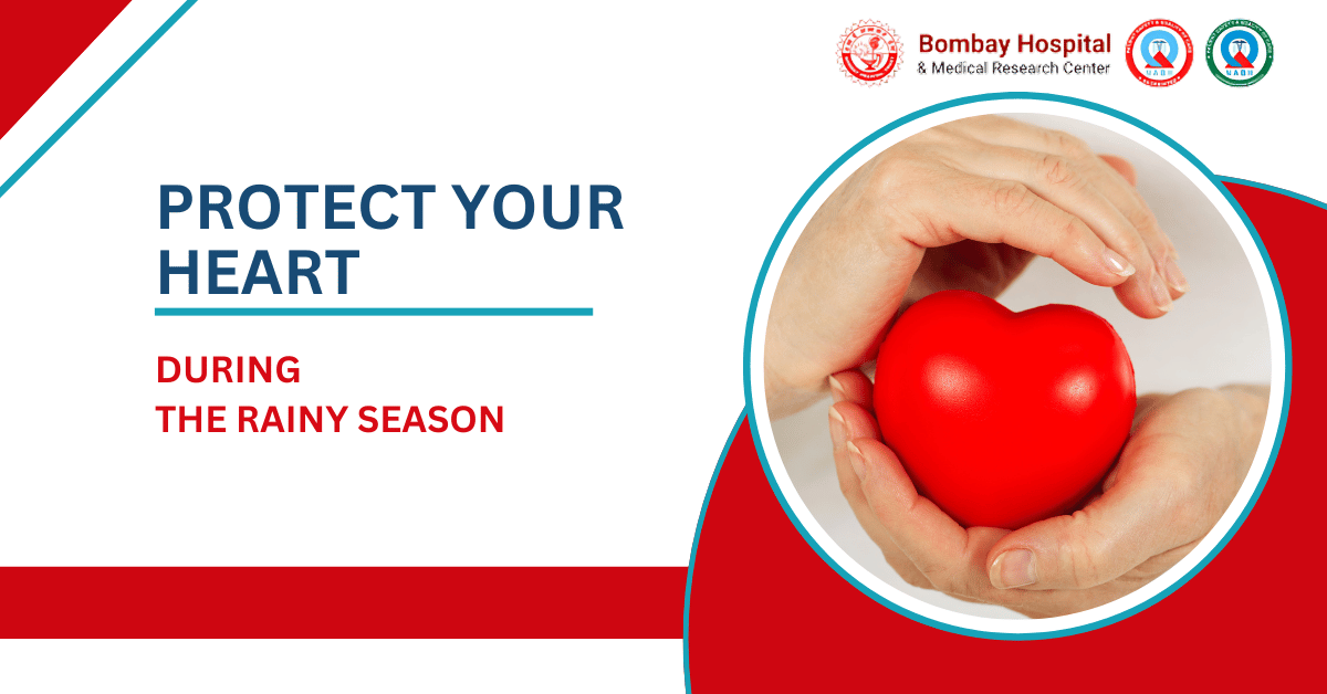 Protect Your Heart During Rainy Season
